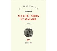 Voleur, espion et assassin Iouri Bouida (Auteur), Sophie Benech (Traduction)