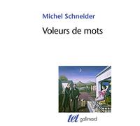 Voleurs de mots: Essai sur le plagiat, la psychanalyse et la pensée