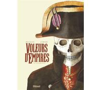 Jean Dufaux – Voleurs d'Empires – Intégrale – Bande dessinée cartonnée – Glénat