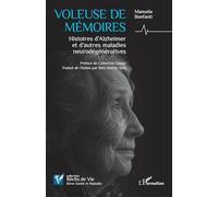 Manuela Bonfanti – Voleuse de mémoires – Histoires d’Alzheimer – Broché