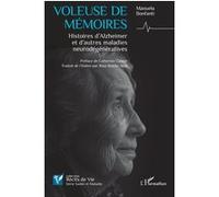 Voleuse de mémoires Manuela Bonfanti (Auteur), Rina Sestito Arce (Traduction), Catherine Gasser (Préface)