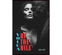 Volga of the Nile: Love in the Shadow of Uniforms