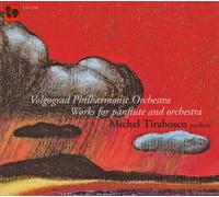 Volgograd Philharmonic Orchestra & Michel Tirabosc - Concerto Pour Flûte De Pan
