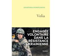 Volia Engagée volontaire dans la résistance ukrainienne - Anastasia Fomitchova - Grasset - ebook (ePub) - Essai