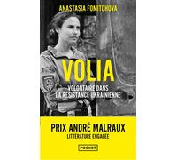 Volia - Engagée volontaire dans la résistance ukrainienne - Anastasia Fomitchova - Pocket - Poche - Témoignage
