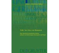 Volk Bei Otto Von Bismarck, Studia Linguistica Germanica Szilvia Odenwald-varga (Auteur)