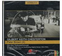 Volker Brandt, Fritz von Hardenberg, Dagmar Dempe, Oliver Mink, Torsten Münschow - Gilbert Keith Chesterton - Pater Brown (4) Die drei Todeswerkeuge