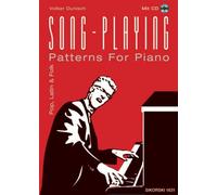 Volker Dunisch Song-Playing: Patterns For Piano. Klavier (Keyboard). (Poche)