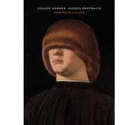 VOLKER HERMES Portraits cachés Hidden Portraits - Volker Hermes - 5 Continents Eds - relié - Monographie