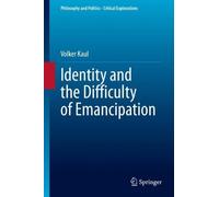 Identity And The Difficulty Of Emancipation