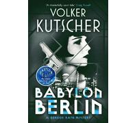 Volker Kutscher Babylon Berlin (Poche) Gereon Rath Mystery