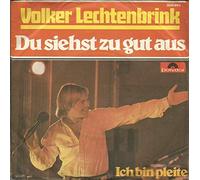 Volker Lechtenbrink - Du siehst zu gut aus (1976) / Vinyl single [Vinyl-Single 7'']