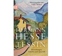 Volker Michels Tessin: Betrachtungen, Gedichte und Aquarelle des Autors (Relié)