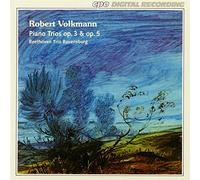 Volkmann Piano, Opp. 3 et 5. Trio Beethoven Ravensburg