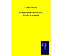 Volkstümliche Kunst Aus Elsaß-Lothringen