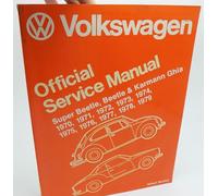 Volkswagen Official Service Manual Super Beetle, Beetle and Karmann Ghia 1970,1971,1972,1973,1974,1975,1976,1977,1978,1979
