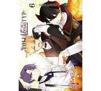 Voll kein Typ 06 Innovative Liebeskomödie mit Boys-Love-Subtext, der das klassische Junge-trifft-Mädchen-Schema sprengt - Nana Aokawa - Loewe Manga - ebook (ePub illustré) - Livre