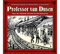 Vollbrecht, Bernd - Professor Van Dusen auf dem Abstellgleis (Neue Fälle 3