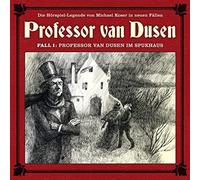 Vollbrecht, Bernd - Professor Van Dusen im Spukhaus (Neue Fälle 01)