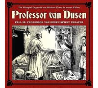 Vollbrecht, Bernd - Professor Van Dusen Spielt Theater(Neue Fälle 13) [Import]