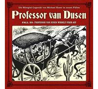 Vollbrecht, Bernd - Professor Van Dusen Wirbelt Staub auf (Neue Fälle