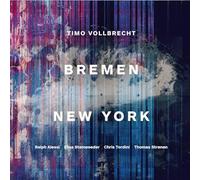 Vollbrecht, Timo - Bremen New York [Import]