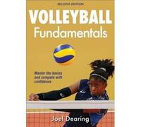 Volleyball Fundamentals2nd Edition by Joel Dearing Inconnu (Auteur)