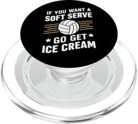 Volleyball Si Vous Voulez Un Service Doux, Allez Chercher de la crème glacée PopSockets PopGrip pour MagSafe