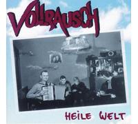 Vollrausch - Heile Welt [Import]