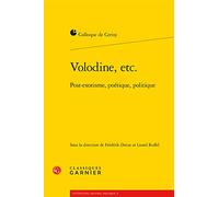 Volodine, etc.: Post-exotisme, poétique, politique