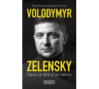 Volodymyr Zelensky - Dans la tête d'un héros - Régis Gente - Pocket - Poche - Essai