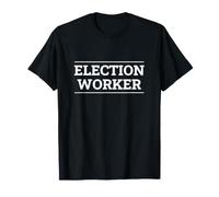 Volontaire de Vote du Greffier du scrutin des Travailleurs électoraux T-Shirt