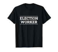 Volontaire de Vote du Greffier du scrutin des Travailleurs électoraux T-Shirt Graphique avec Valeur, Homme, Noir, L