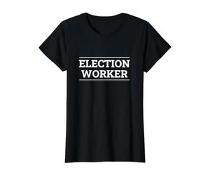 Volontaire de Vote du Greffier du scrutin des Travailleurs électoraux T-Shirt Graphique avec Valeur, Femme, Noir, M