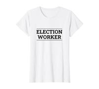Volontaire du Lieu de Vote des Travailleurs électoraux T-Shirt Graphique avec Valeur