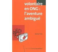 Volontaire en ONG : l'aventure ambiguë