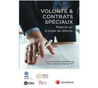 Volonté et contrats spéciaux Henri Conte (Auteur), Guillaume Maire (Auteur)
