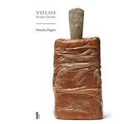 Volos: Hubert Duprat