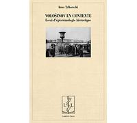 Volosinov en contexte : Essai d'épistémologie historique