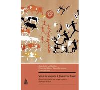 Vols de vaches à Christol Cave: Histoire critique d'une image rupestre d'Afrique du Sud