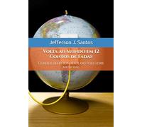 Volta ao Mundo em 12 Contos de Fadas