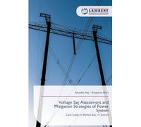 Voltage Sag Assessment and Mitigation Strategies of Power System: Case study on Radical Bus 14 System