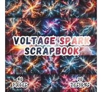 Voltage Spark Scrapbook: 20 Premium Scrapbook Designs 40 Pages, 8.5 x 8.5 for Origami, Mixed Media, Card Making, Art Journals, Collage, Decoupage