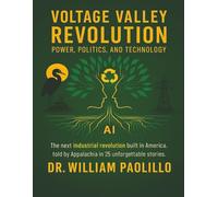 Voltage Valley Revolution: Power, Politics and Technology