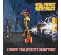 I Sing The Booty Electric