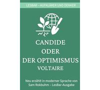 Voltaire - Candide oder der Optimismus: LesBar - weil Klassiker nicht kompliziert sein müssen
