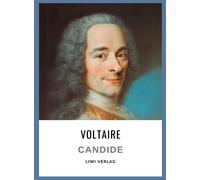 Voltaire: Candide oder der Optimismus. Vollständige Neuausgabe: Übersetzung von Ilse Linden
