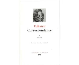 Voltaire : Correspondance, Octobre 1769 - Juin 1772, tome 10