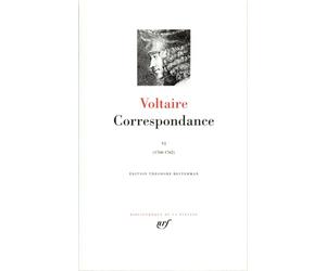 Voltaire : Correspondance, tome 6, Octobre 1760 - Décembre 1762