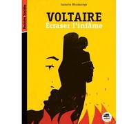 Voltaire, écraser l'infâme - Isabelle Wlodarczyk - Oskar - broché - Roman junior dès 9 ans